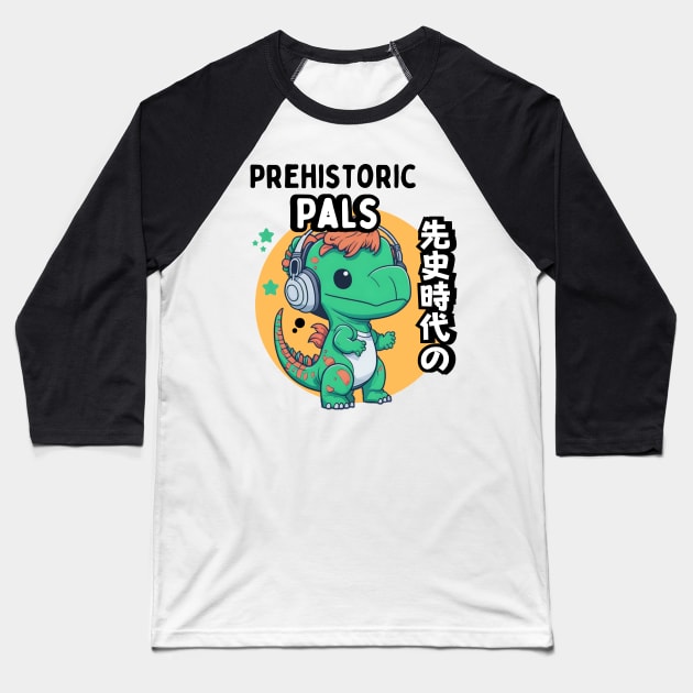 Prehistoric pals Baseball T-Shirt by Japanese Fever